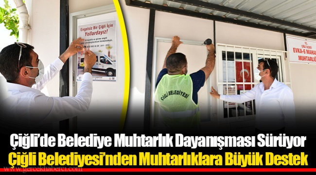Çiğli’de Belediye Muhtarlık Dayanışması Sürüyor