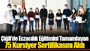 Çiğli'de Eczacılık Eğitimini Tamamlayan 75 Kursiyer Sertifikasını Aldı