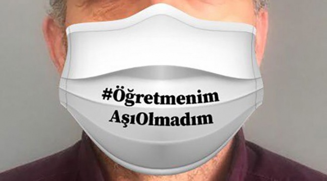 Eğitim emekçilerinden sosyal medyada eylem: Ben aşılanmadım. Peki ya siz?