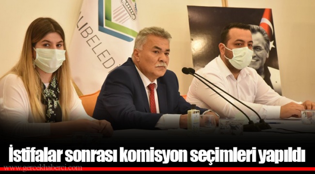 İstifalar sonrası komisyon seçimleri yapıldı