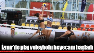 İzmir’de plaj voleybolu heyecanı başladı