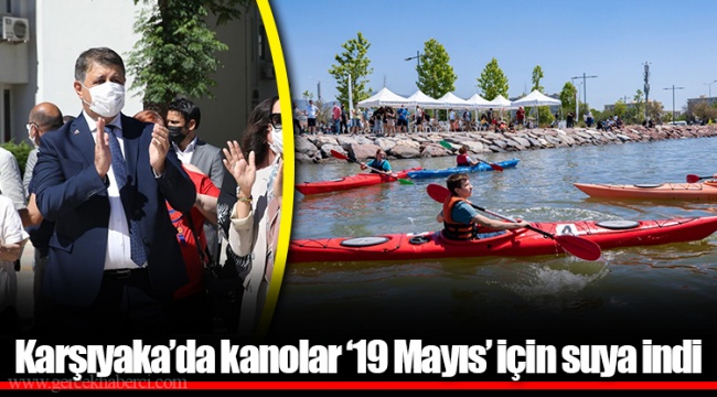 Karşıyaka’da kanolar ‘19 Mayıs’ için suya indi