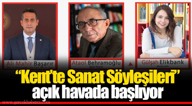 “Kent’te Sanat Söyleşileri” açık havada başlıyor