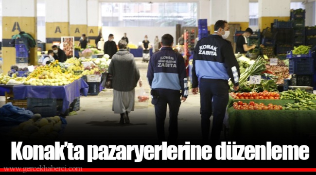 Konak’ta pazaryerlerine düzenleme