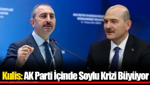 Kulis: AK Parti İçinde Soylu Krizi Büyüyor