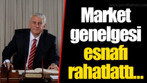 Market genelgesi esnafı rahatlattı…