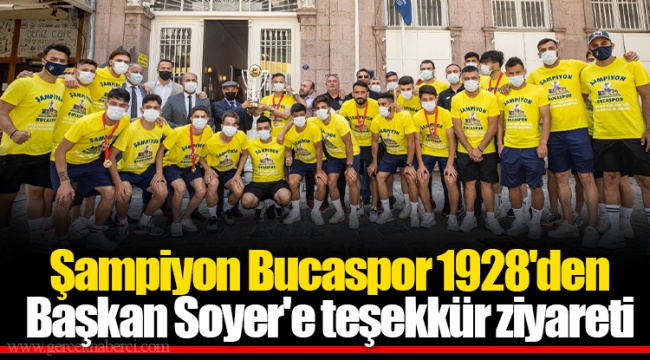 Şampiyon Bucaspor 1928'den Başkan Soyer'e teşekkür ziyareti
