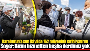 Soyer: Bizim hizmetten başka derdimiz yok