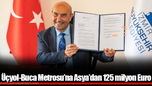 Üçyol-Buca Metrosu’na Asya’dan 125 milyon Euro