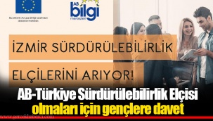 AB-Türkiye Sürdürülebilirlik Elçisi olmaları için gençlere davet
