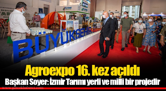 Agroexpo 16. kez açıldı