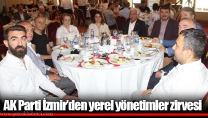 AK Parti İzmir’den yerel yönetimler zirvesi
