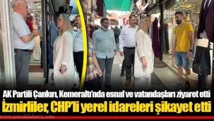 AK Partili Çankırı, Kemeraltı’nda esnaf ve vatandaşları ziyaret etti