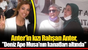Anter'in kızı Rahşan Anter:
