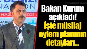 Bakan Kurum açıkladı! İşte müsilaj eylem planının detayları...