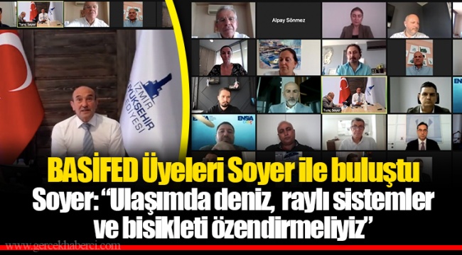 BASİFED Üyeleri Soyer ile buluştu