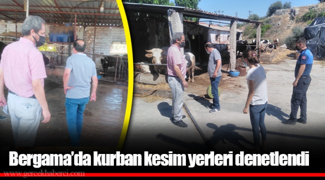 Bergama’da kurban kesim yerleri denetlendi  
