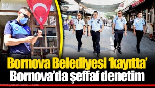 Bornova Belediyesi ‘kayıtta’