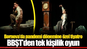 Bornova’da pandemi dönemine özel tiyatro
