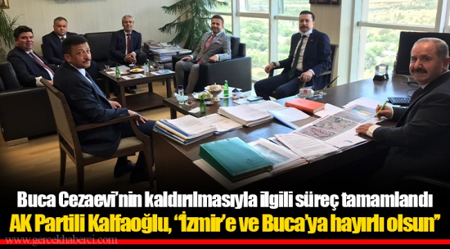 Buca Cezaevi’nin kaldırılmasıyla ilgili süreç tamamlandı