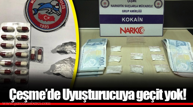 Çeşme’de Uyuşturucuya geçit yok!!