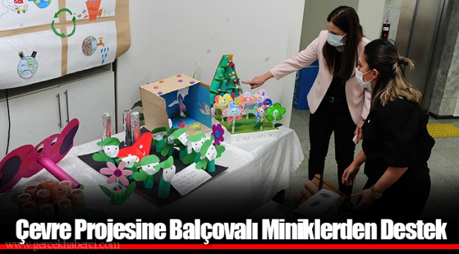 Çevre Projesine Balçovalı Miniklerden Destek