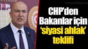 CHP’den Bakanlar için ‘siyasi ahlak’ teklifi