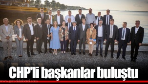 CHP'li başkanlar buluştu