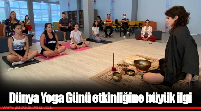 Dünya Yoga Günü etkinliğine büyük ilgi