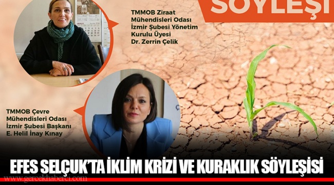 EFES SELÇUK’TA İKLİM KRİZİ VE KURAKLIK SÖYLEŞİSİ