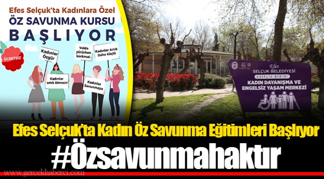 Efes Selçuk’ta Kadın Öz Savunma Eğitimleri Başlıyor #Özsavunmahaktır