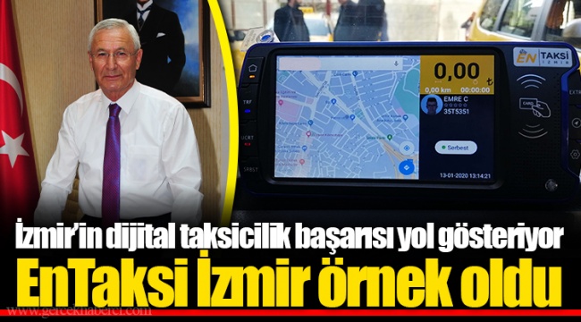 EnTaksi İzmir örnek oldu