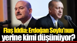 Flaş İddia: Erdoğan Soylu'nun Yerine Kimi Düşünüyor?
