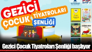 Gezici Çocuk Tiyatroları Şenliği başlıyor