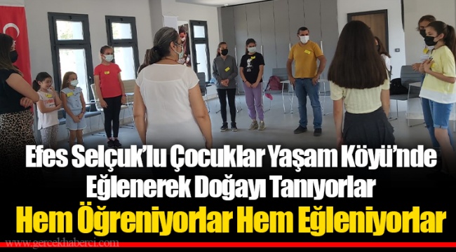 Hem Öğreniyorlar Hem Eğleniyorlar 