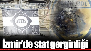 İzmir'de stat gerginliği