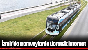 İzmir'de tramvaylarda ücretsiz internet
