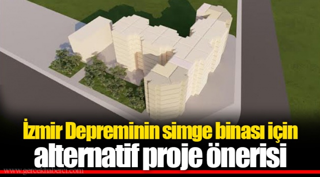İzmir Depreminin simge binası için alternatif proje önerisi