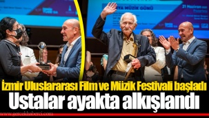 İzmir Uluslararası Film ve Müzik Festivali başladı