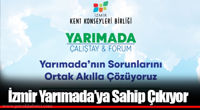 İzmir Yarımada'ya Sahip Çıkıyor
