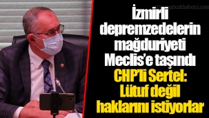 İzmirli depremzedelerin mağduriyeti Meclis’e taşındı