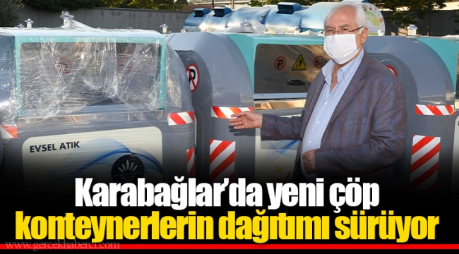 Karabağlar’da yeni çöp konteynerlerin dağıtımı sürüyor