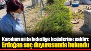 Karaburun’da belediye tesislerine saldırı: Erdoğan suç duyurusunda bulundu