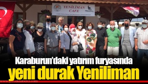 Karaburun’daki yatırım furyasında yeni durak Yeniliman