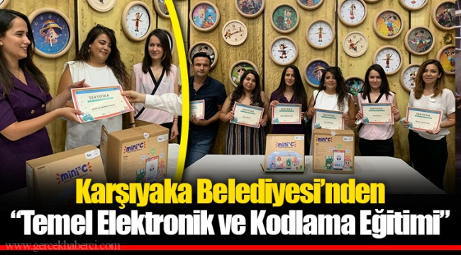 Karşıyaka Belediyesi’nden “Temel Elektronik ve Kodlama Eğitimi”