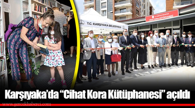 Karşıyaka’da “Cihat Kora Kütüphanesi” açıldı