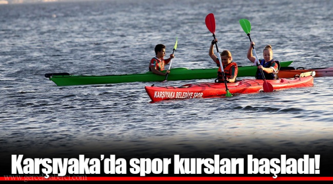 Karşıyaka’da spor kursları başladı!