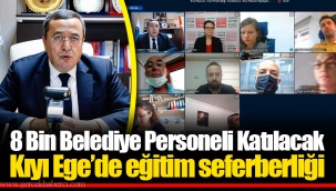 Kıyı Ege’de eğitim seferberliği