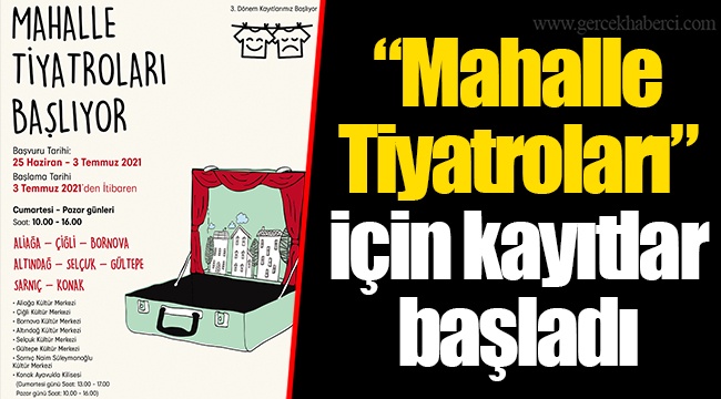 “Mahalle Tiyatroları” için kayıtlar başladı