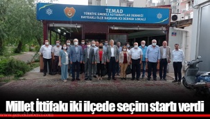 Millet İttifakı iki ilçede seçim startı verdi